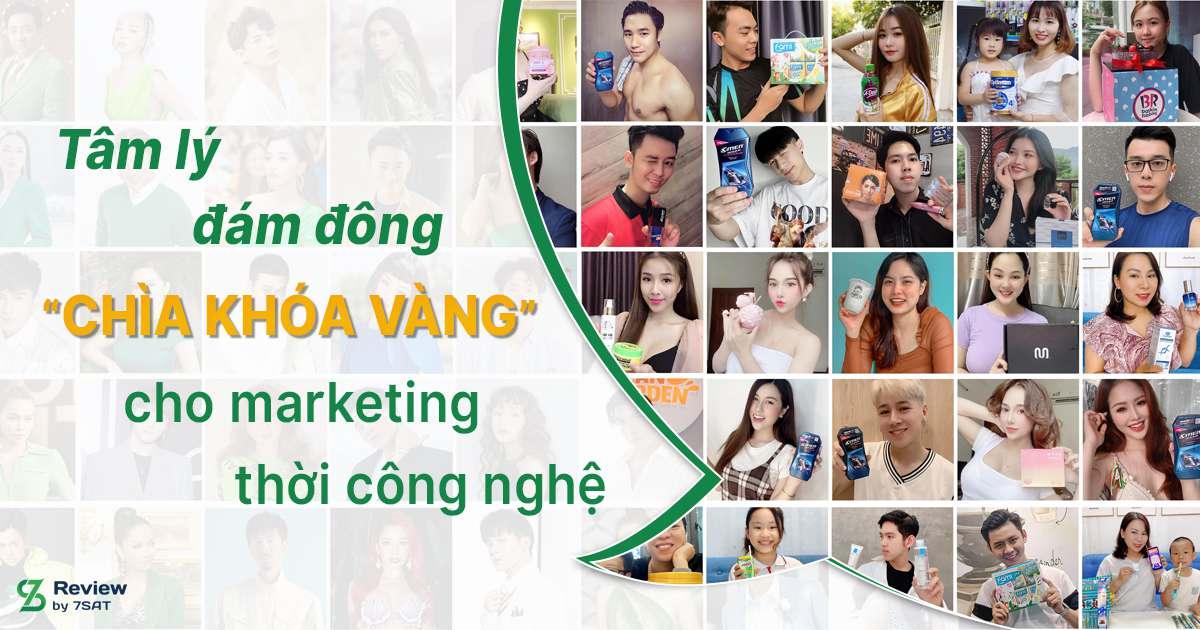 Tâm lý đám đông – “Chìa khóa vàng” cho marketing thời công nghệ