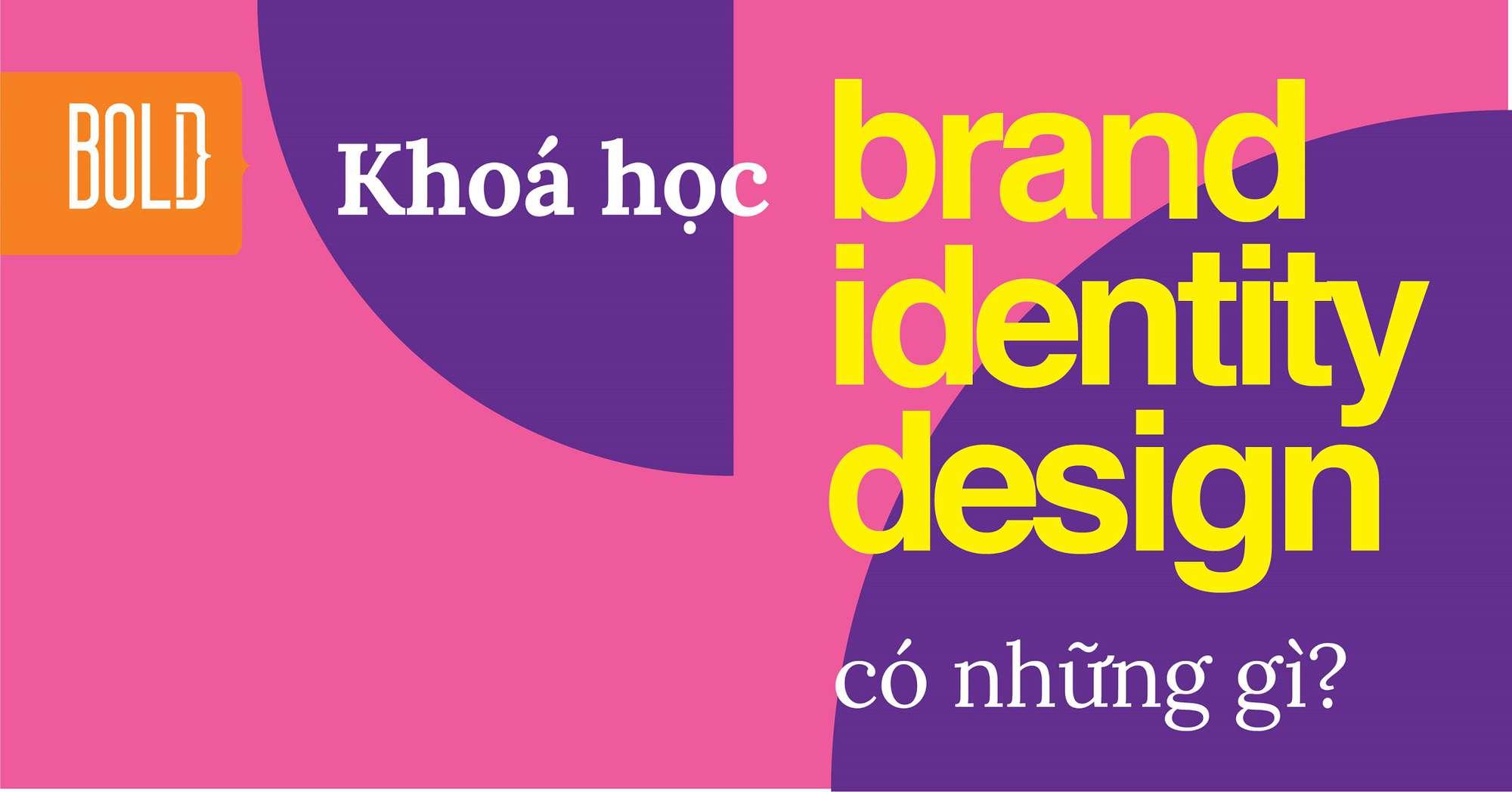 Designer học gì ở lớp Brand Identity tại Bold Creative Training Lab?