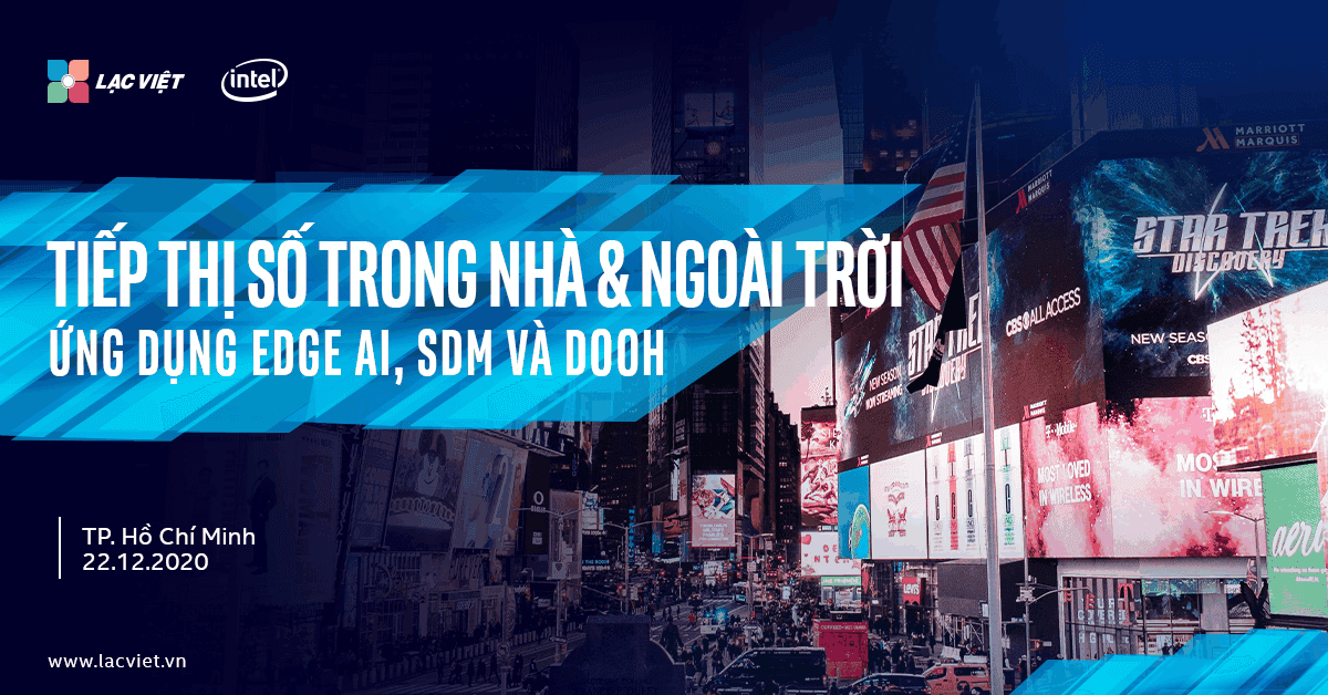Hội thảo Tiếp thị số trong nhà và ngoài trời ứng dụng Edge AI, SDM Và DOOH