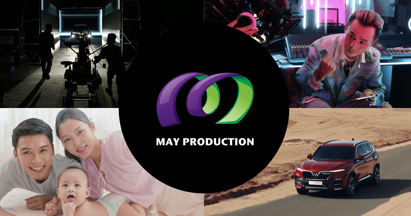 MAY Production - Điều gì đã tạo nên nhà sản xuất dẫn đầu thị trường TVC Việt Nam?