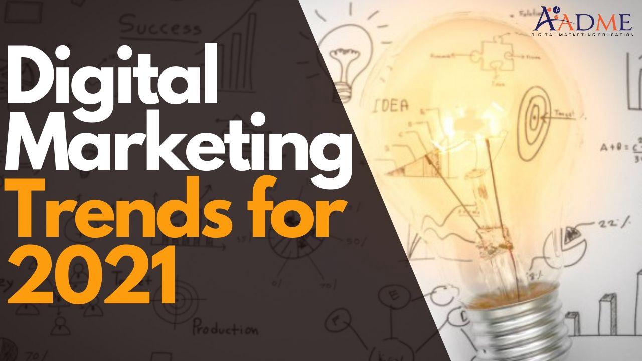 7 thủ thuật cơ bản và hiệu quả dành cho xu hướng Digital Marketing 2021