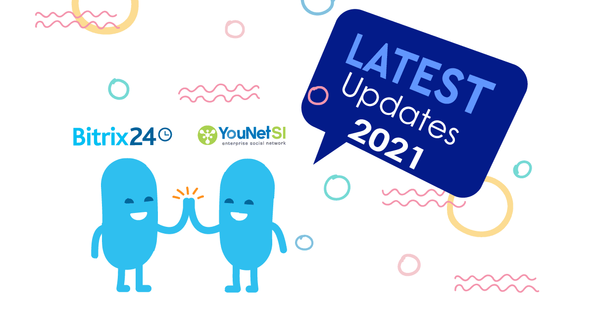 [YouNet SI] Chuyển đối số toàn diện với Bitrix24 phiên bản mới nhất 2021!