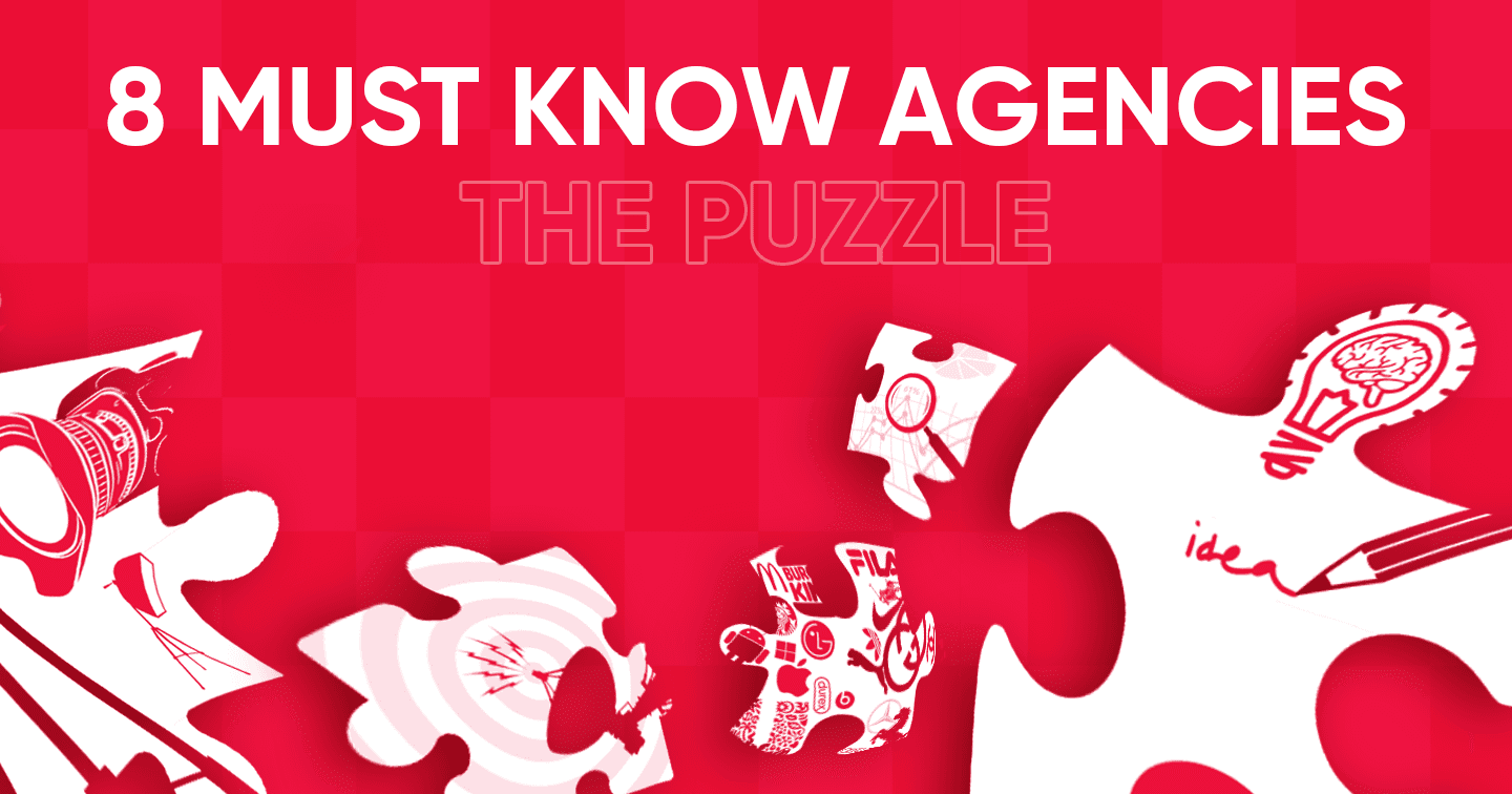8 must know Agencies - Piecing the puzzle together