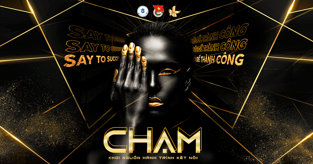 Phát Động Cuộc Thi Hùng Biện Say To Succeed Lần X - Năm 2021 | Chạm - Khơi Nguồn Hành Trình Kết Nối