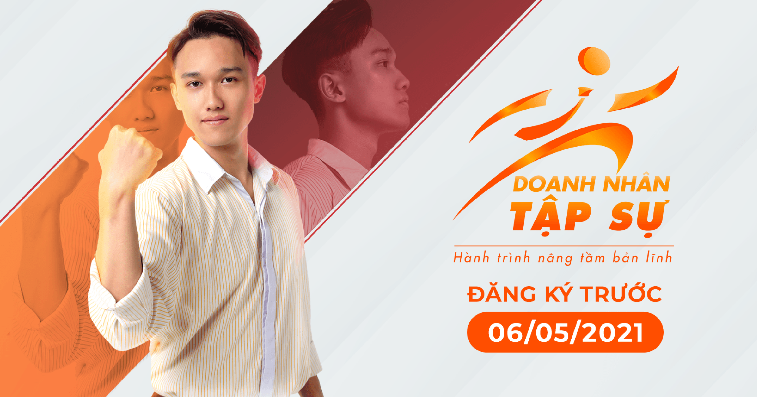 Mời tham dự cuộc thi Doanh Nhân Tập Sự 2021: Niềm cảm hứng từ nỗi sợ - Nơi khởi đầu của bản lĩnh 