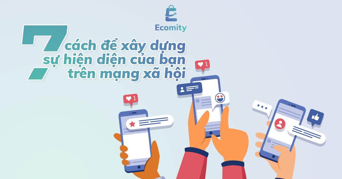 Truyền thông xã hội | 7 Cách tăng hiện diện trên mạng xã hội