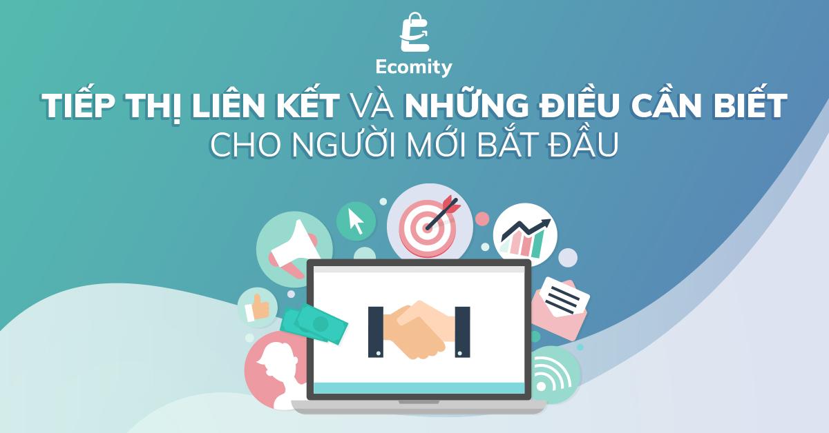 Affiliate Marketing | Điều cần biết cho người mới bắt đầu