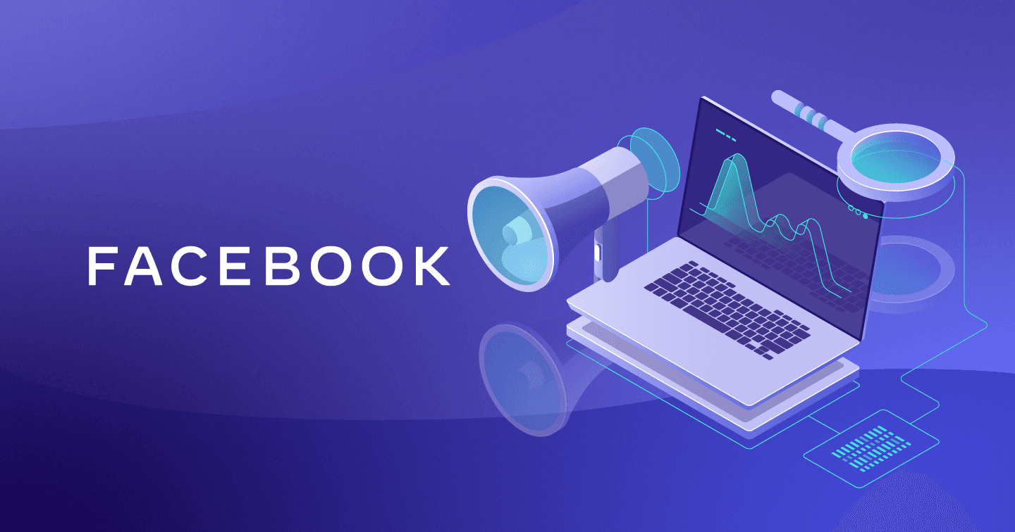 Facebook và cam kết cải thiện trải nghiệm của nhà quảng cáo và người dùng