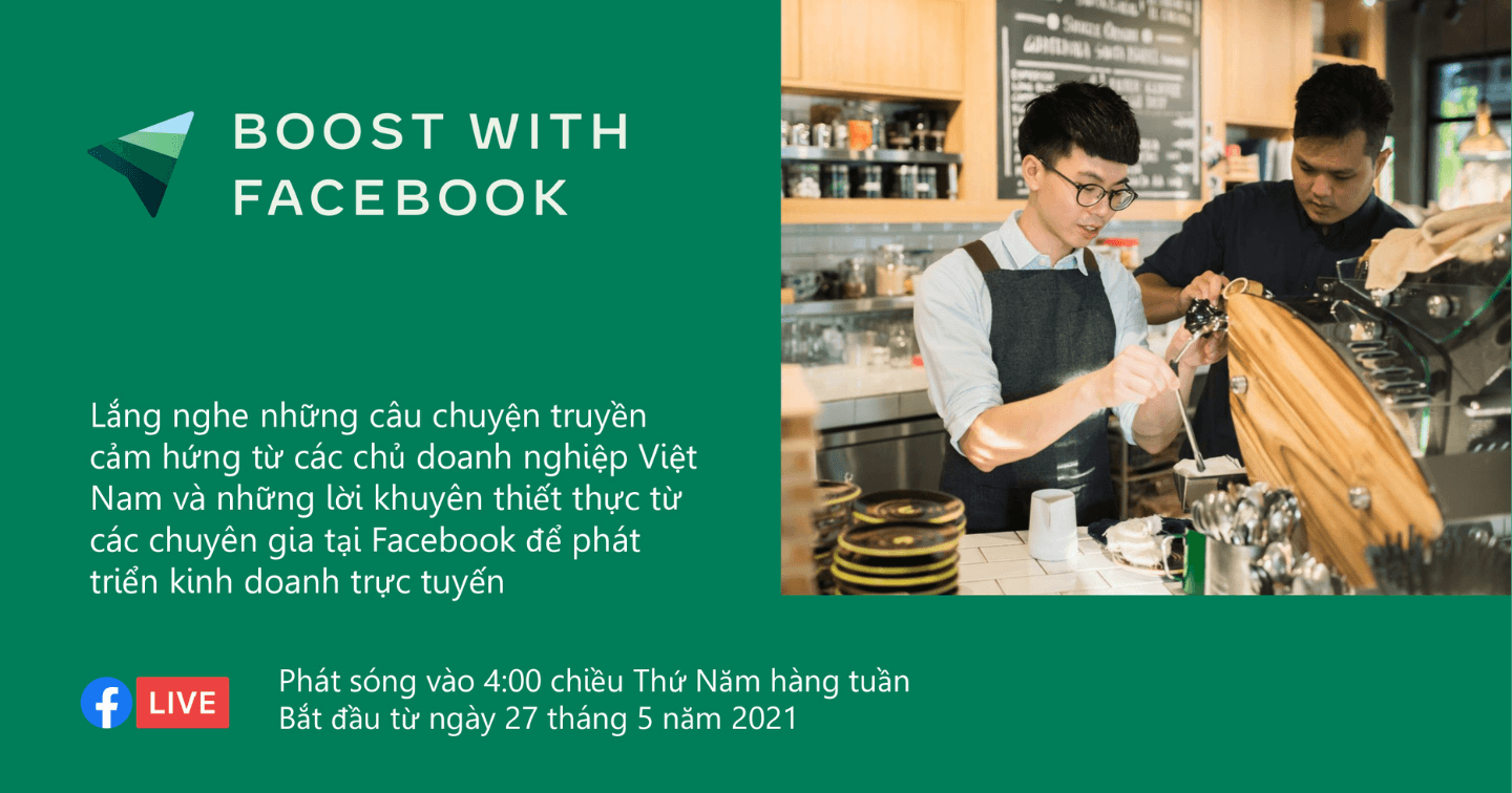 Facebook tái khởi động chương trình “Bệ phóng doanh nghiệp", tiếp tục hỗ trợ doanh nghiệp Việt vượt qua Covid