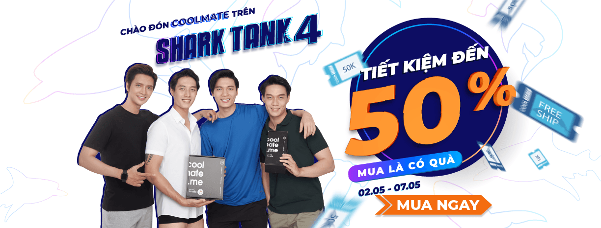 Coolmate: Chiến dịch đón sóng truyền thông hiệu quả hậu chương trình Shark Tank