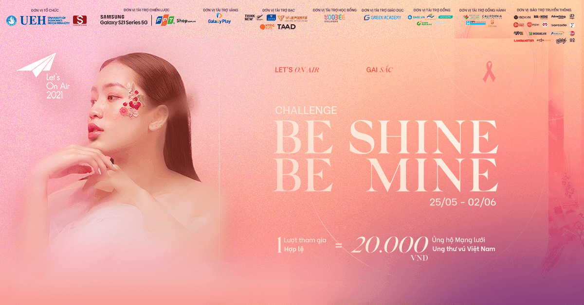 Let's On Air 2021 | Thử Thách “Be Shine, Be Mine” Khép Lại Với 30 Triệu Đồng Được Trao Đi