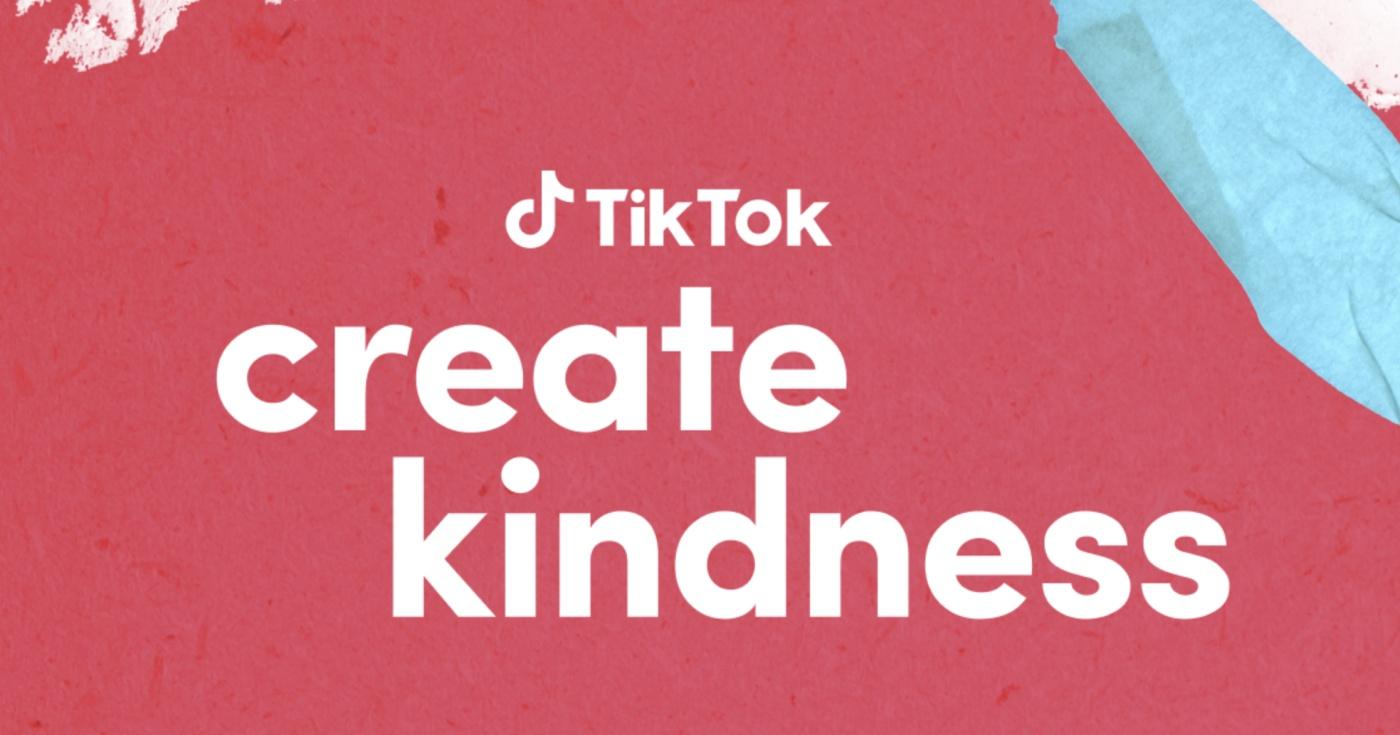 TikTok khởi động chiến dịch #CreateKindness kêu gọi lan tỏa sự tử tế trong cộng đồng
