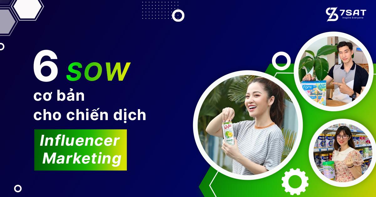 6 SOW cơ bản cho chiến dịch Influencer Marketing 