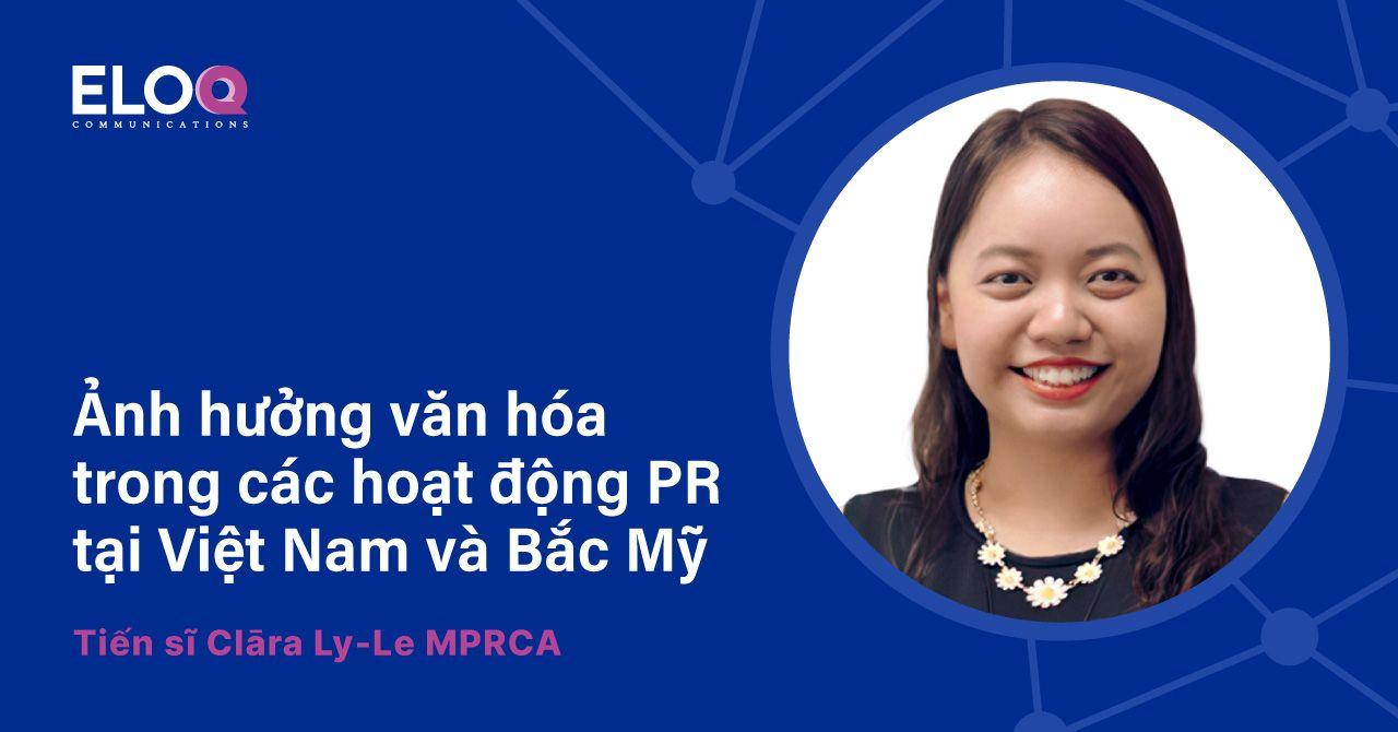 Ảnh hưởng văn hóa trong các hoạt động PR tại Việt Nam và Bắc Mỹ