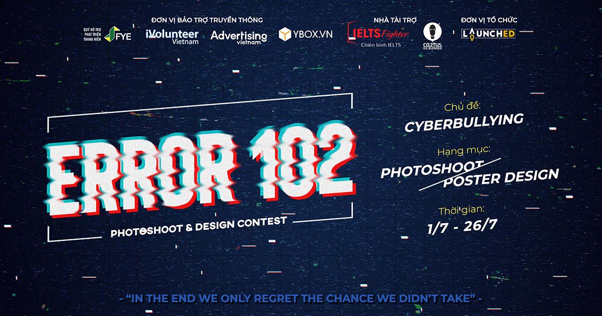 [ERROR 102 - CÙNG NHAU SỬA CHỮA CYBERBULLYING]