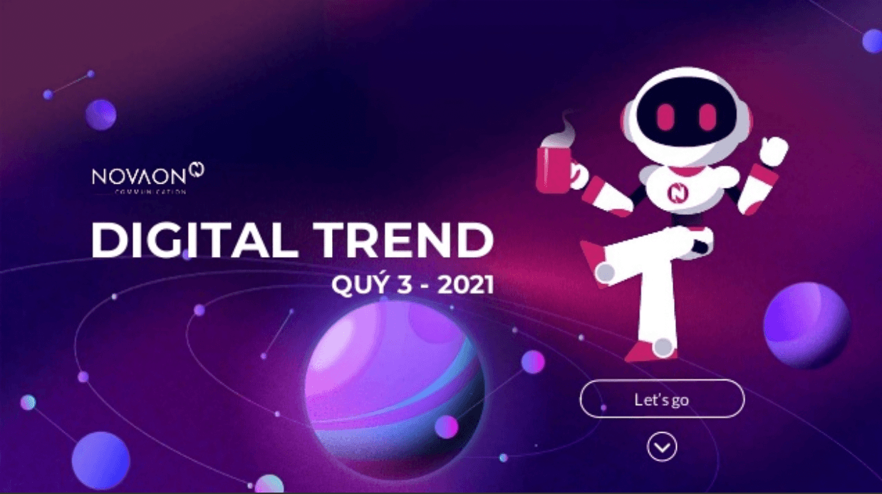 Dự báo Digital Trends Quý III 2021: Định hướng Digital “soi sáng” cho cộng đồng doanh nhân