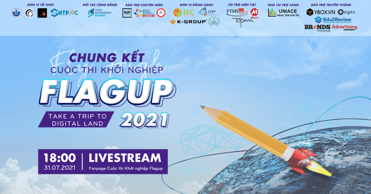 GALA Chung kết Cuộc thi Khởi nghiệp FLAGUP 2021 - LET'S FLY HIGH!