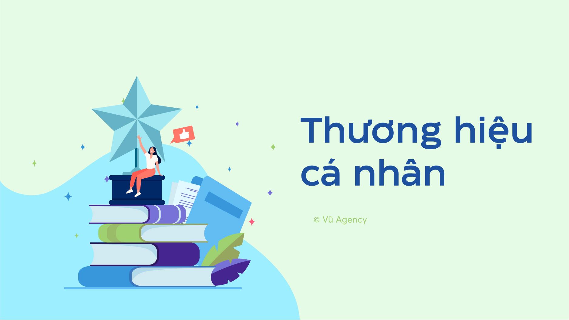 Thương hiệu cá nhân là gì? 5 quy luật xây dựng thương hiệu cá nhân đỉnh cao