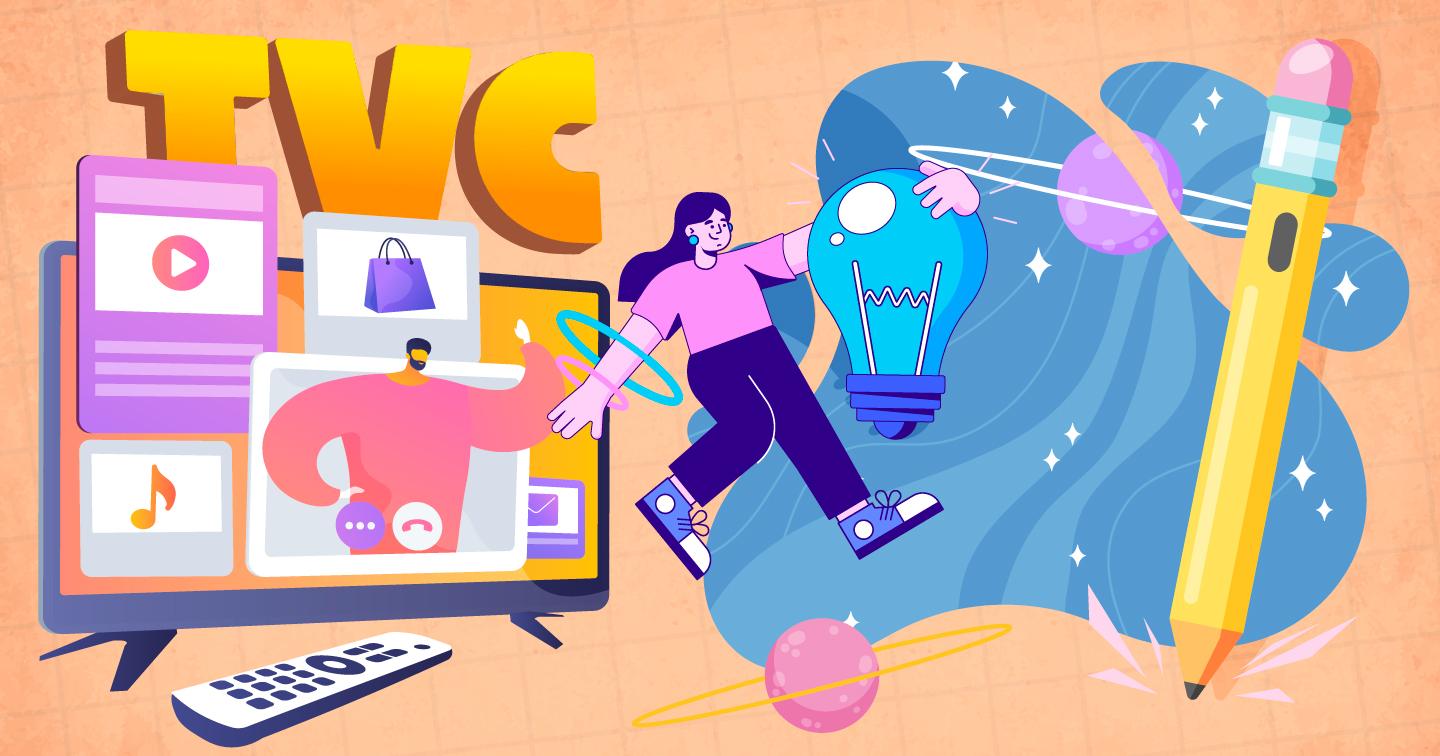 TVC là gì? Cùng tìm hiểu qua chia sẻ của chuyên gia 20 năm kinh nghiệm