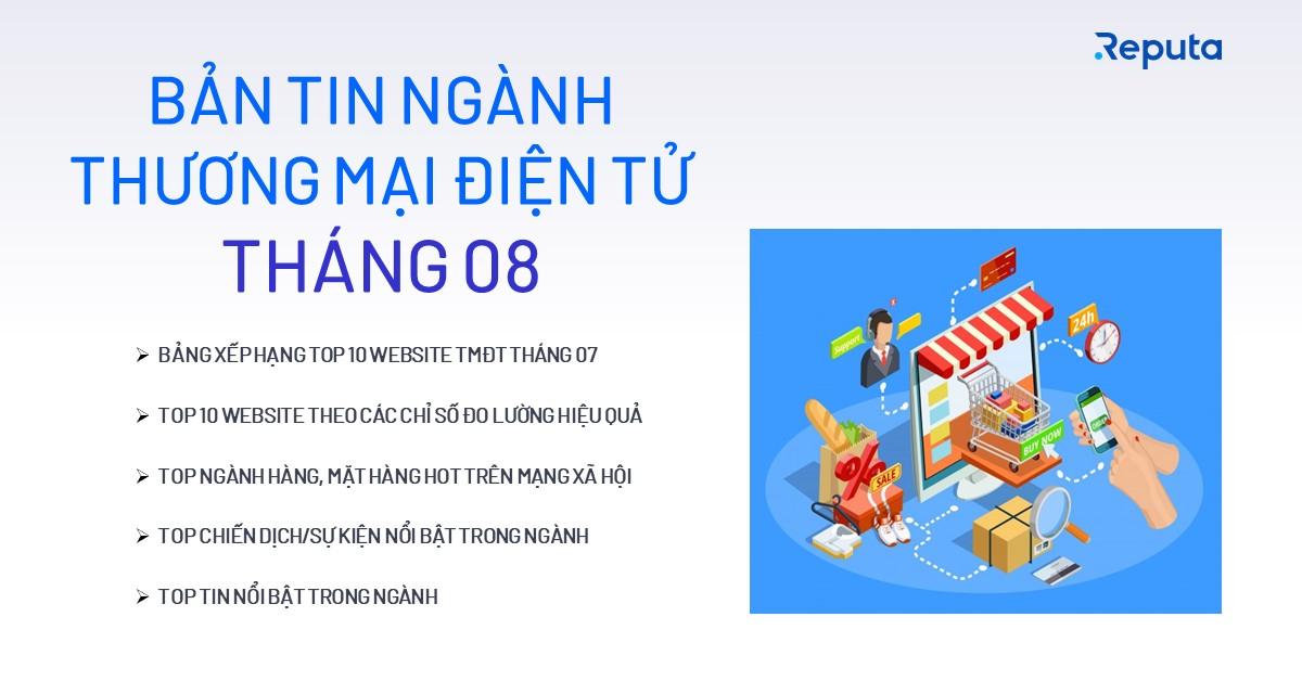 [Download] Bản tin Ngành Thương mại Điện tử Tháng 08