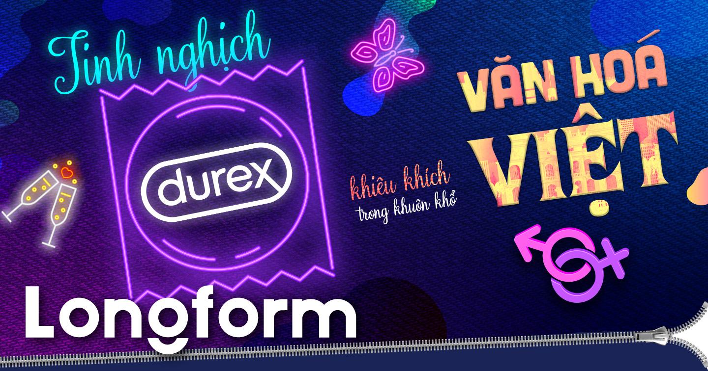 Durex Việt Nam: “Quảng cáo của chúng tôi khiêu khích, tinh nghịch nhưng vẫn trong khuôn khổ văn hóa Việt”