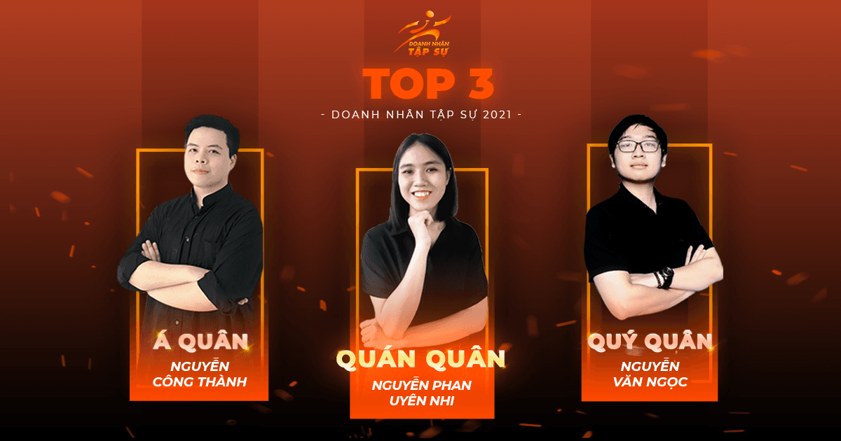 Cuộc thi Doanh Nhân Tập Sự 2021 - Nhìn lại hành trình kiến tạo thế hệ bản lĩnh khởi đầu từ nỗi sợ
