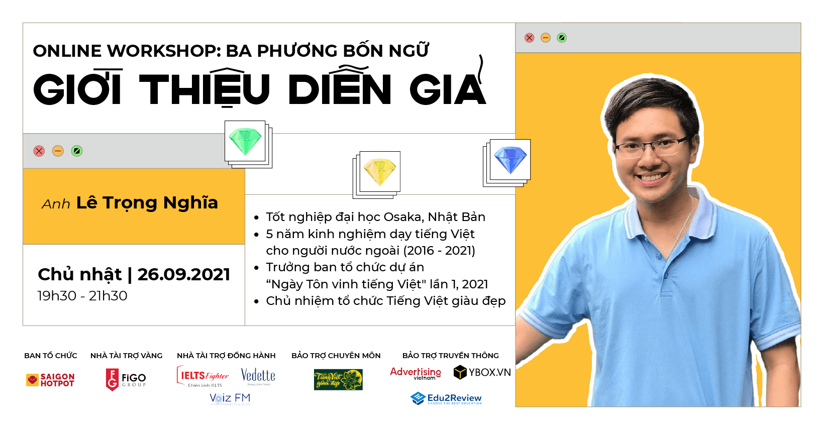 Giới thiệu diễn giả workshop Ba Phương Bốn Ngữ - Người ấy là ai?