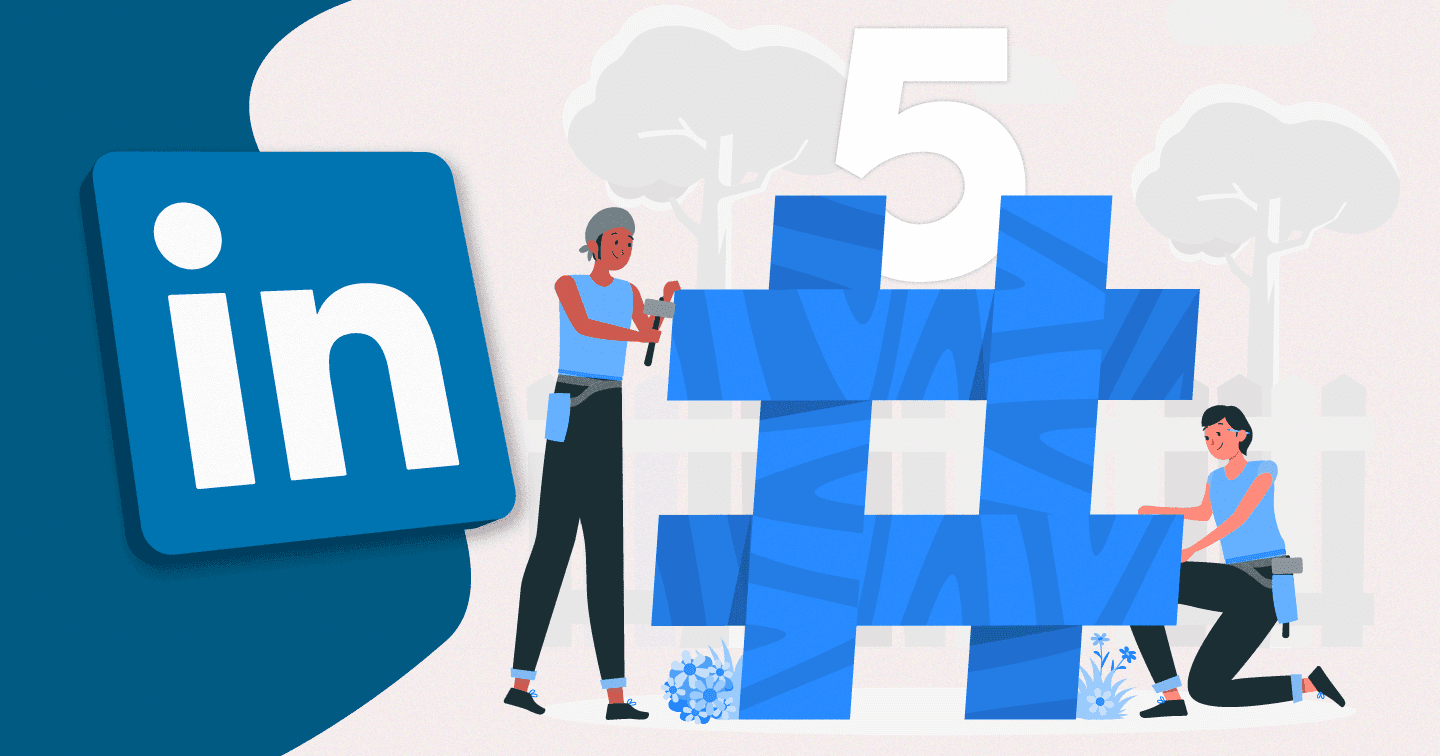 [Infographic] 5 xu hướng Hashtag trên LinkedIn mà Marketers cần biết