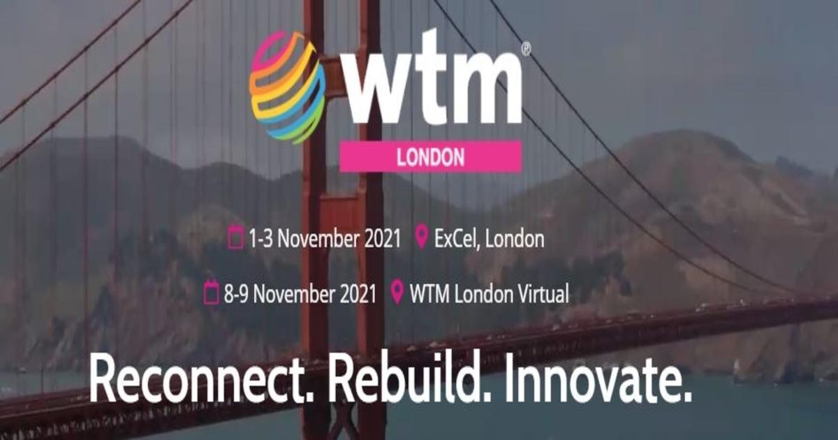 Hội Chợ Du Lịch Quốc Tế (WTM) 2021 - Thời điểm tốt để quảng bá du lịch toàn cầu