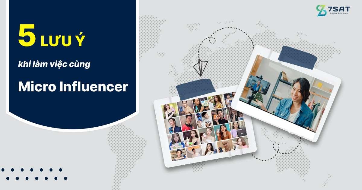 5 lưu ý trước khi “bắt tay” cùng Micro Influencer