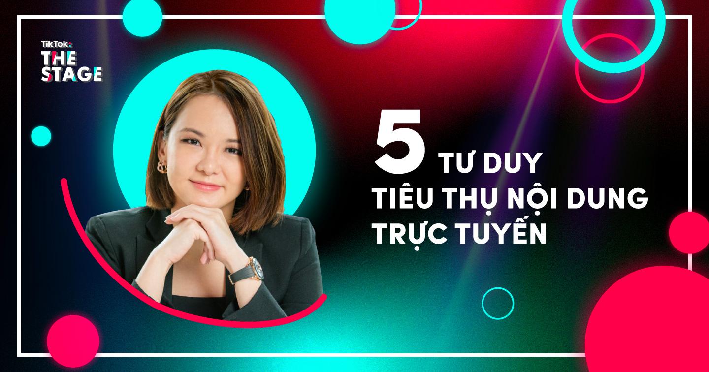 Thấu hiểu 5 tư duy tiêu thụ nội dung trực tuyến của người dùng để nâng tầm chiến dịch quảng cáo