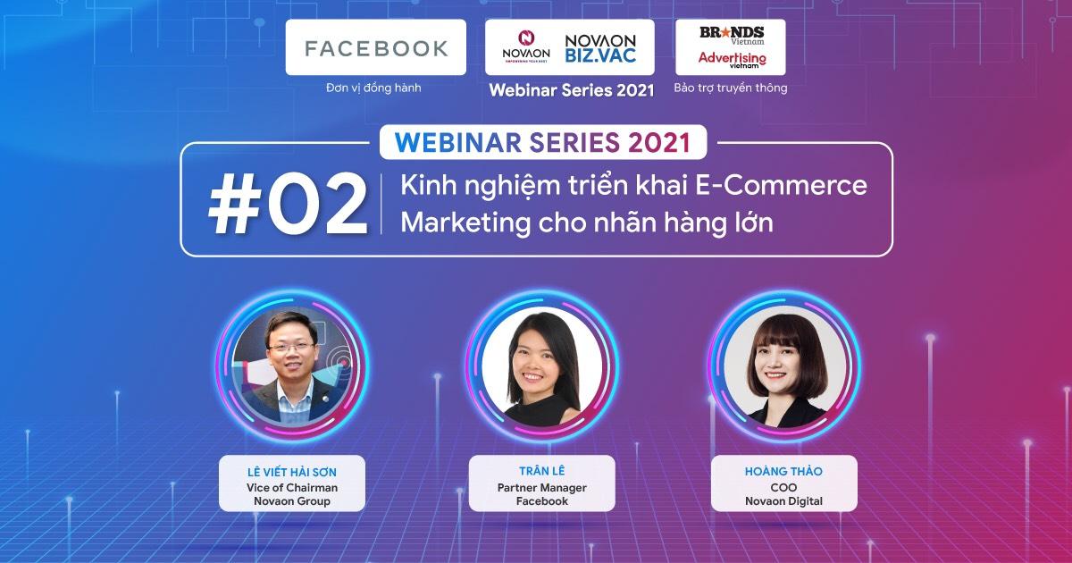 Kinh nghiệm triển khai E-Commerce rút ra từ các nhãn hàng doanh thu trăm tỷ