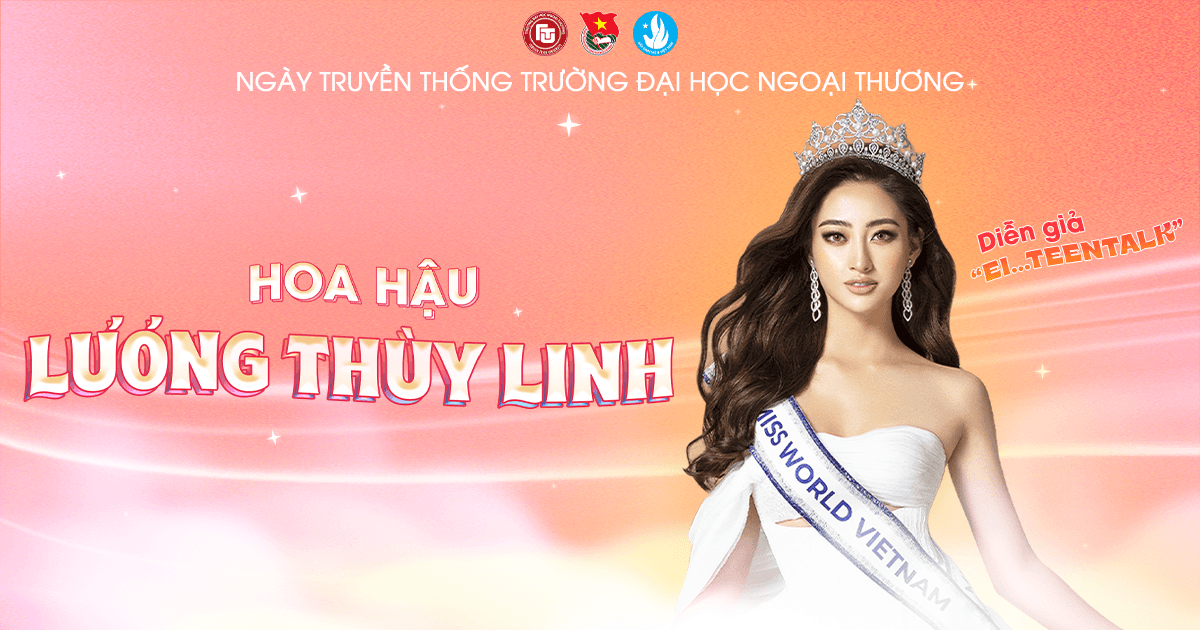 [HCM] Hội Thảo Ngày Truyền Thống Đại Học Ngoại Thương 2021 - Công Bố Diễn Giả EI...TEENTALK