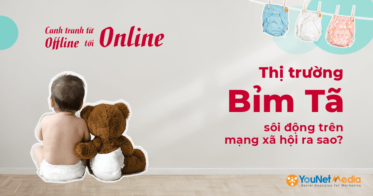 Cạnh tranh từ offline tới online, thị trường Bỉm Tã sôi động trên mạng xã hội ra sao? 