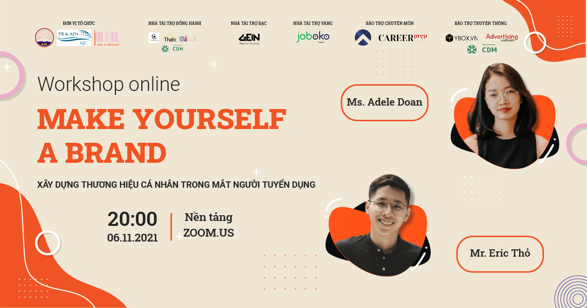 Workshop: Make Yourself A Brand - Xây Dựng Thương Hiệu Cá Nhân Trong Mắt Người Tuyển Dụng