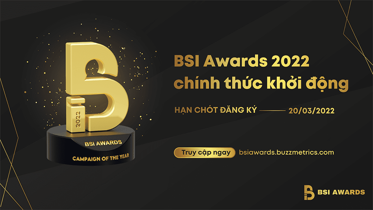 BSI Awards 2022 - Giải thưởng dành riêng cho Social Media Marketing ở Việt Nam đã khởi động với những thay đổi lớn 