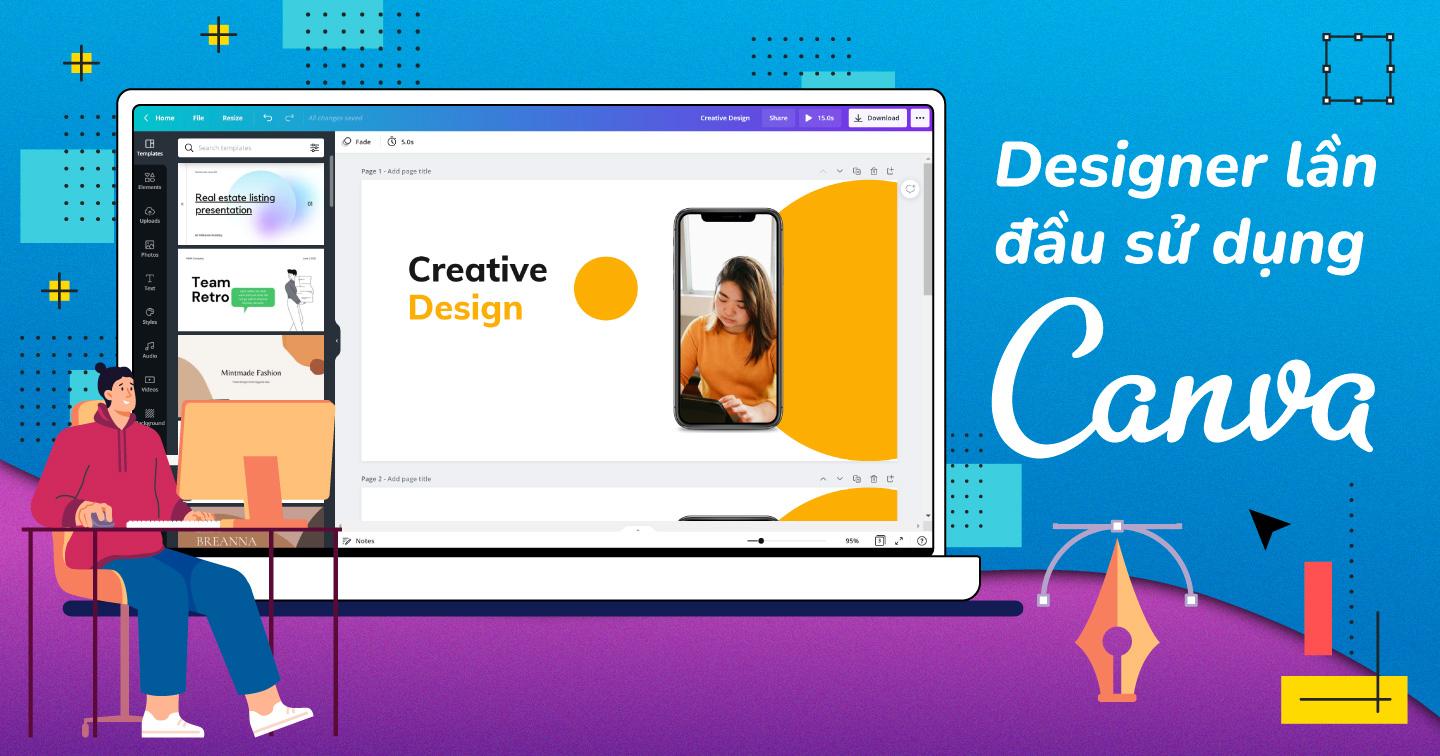 Cảm nhận của Graphic Designer khi lần đầu sử dụng Canva: Không quá chuyên nghiệp nhưng cũng khá hữu ích!
