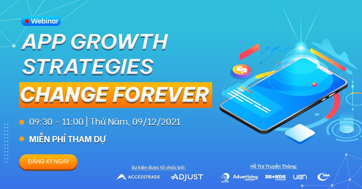 ACCESSTRADE mời tham dự webinar: App Growth Strategies Change Forever