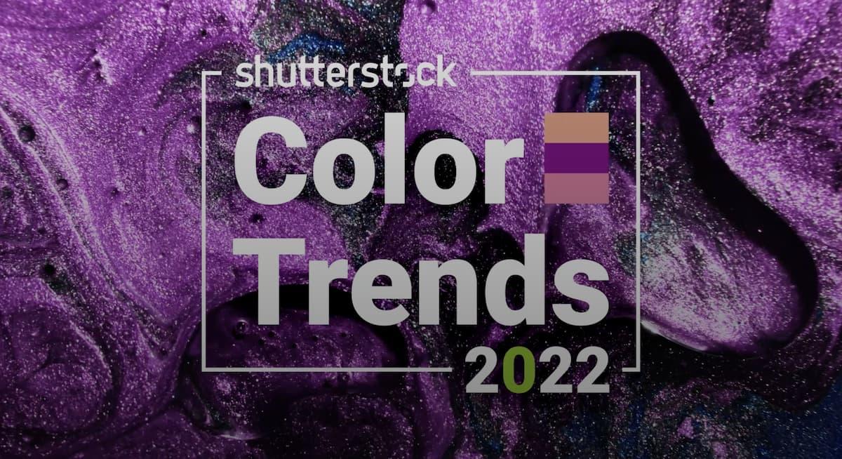 Xu hướng màu sắc 2022 từ shutterstock, trang chia sẻ hình ảnh số 1 thế giới
