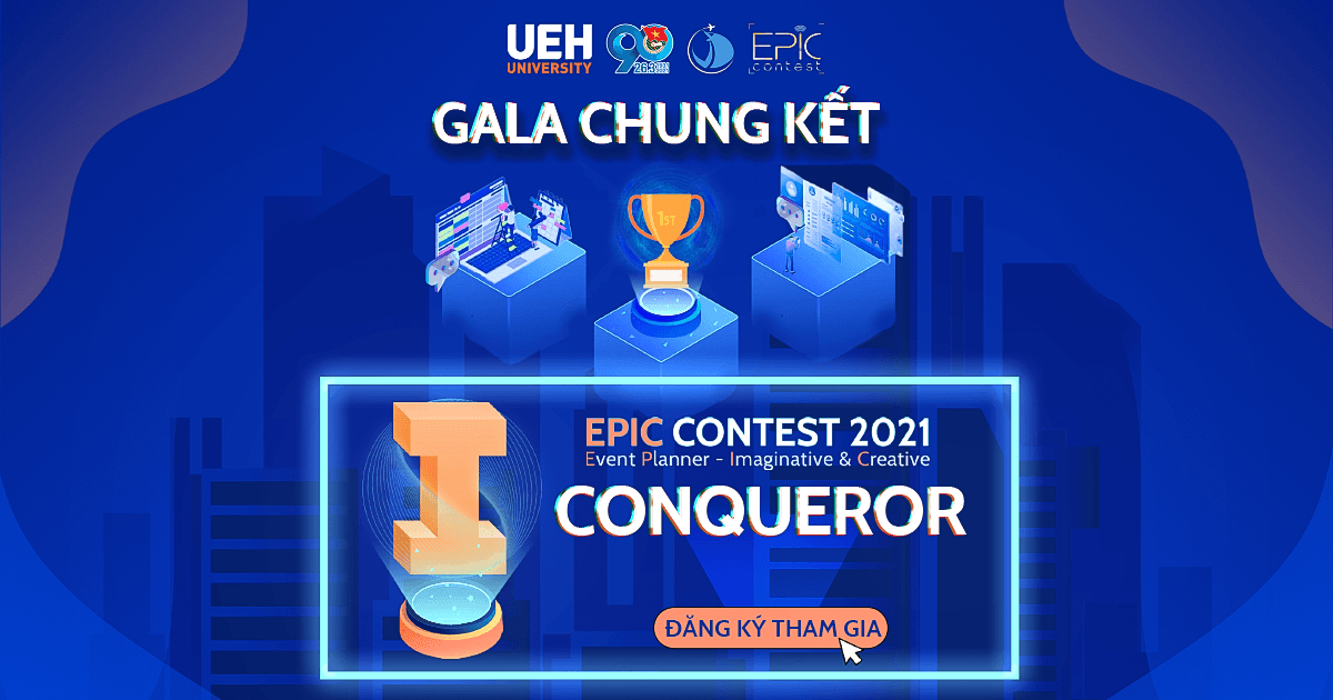 Đón Chờ Những Điều Bất Ngờ Và Thú Vị Vào Đêm Gala Chung Kết  I - Conqueror Epic Contest 2021 - Chặn Đường Cuối Tiến Tới Vinh Quang