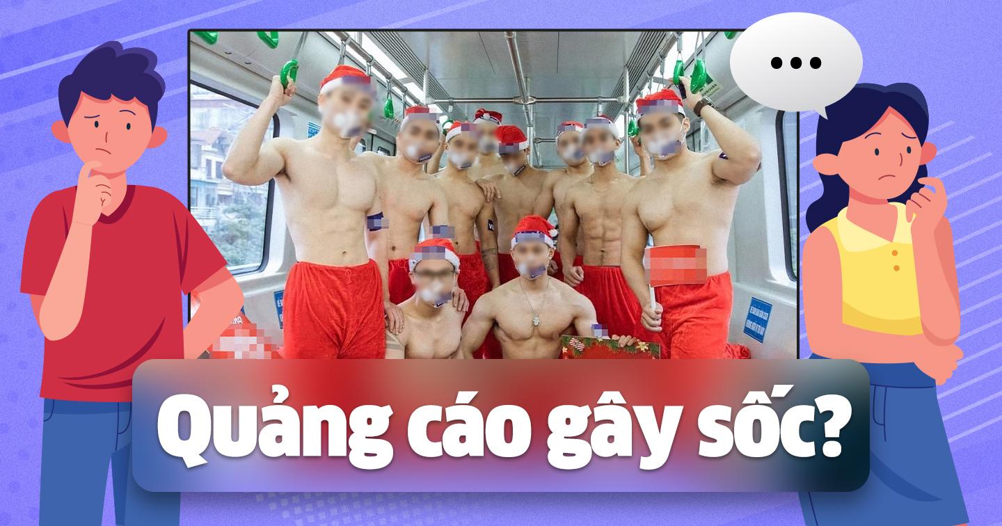  Góc nhìn chuyên gia về nhóm thanh niên cởi trần quảng cáo trên tàu điện Cát Linh - Hà Đông: “Ý tưởng hay nhưng thực thi chưa khéo”