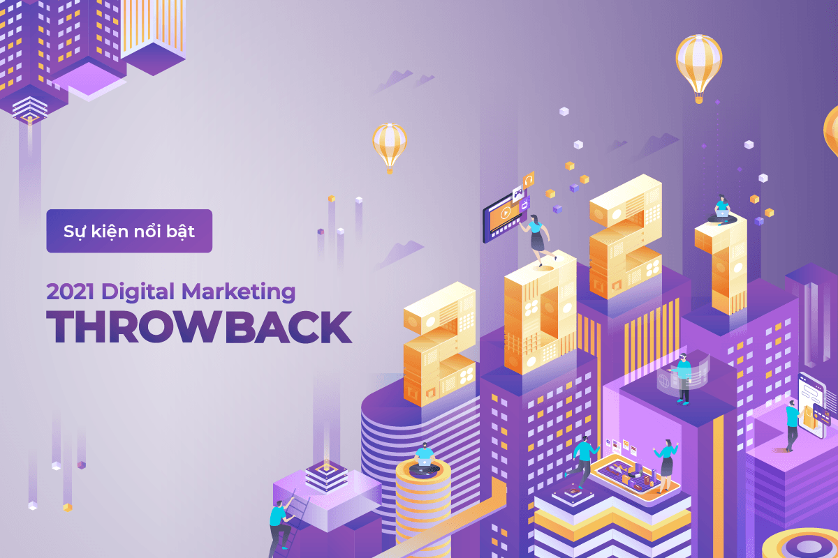 Digital Marketing Throwback 2021