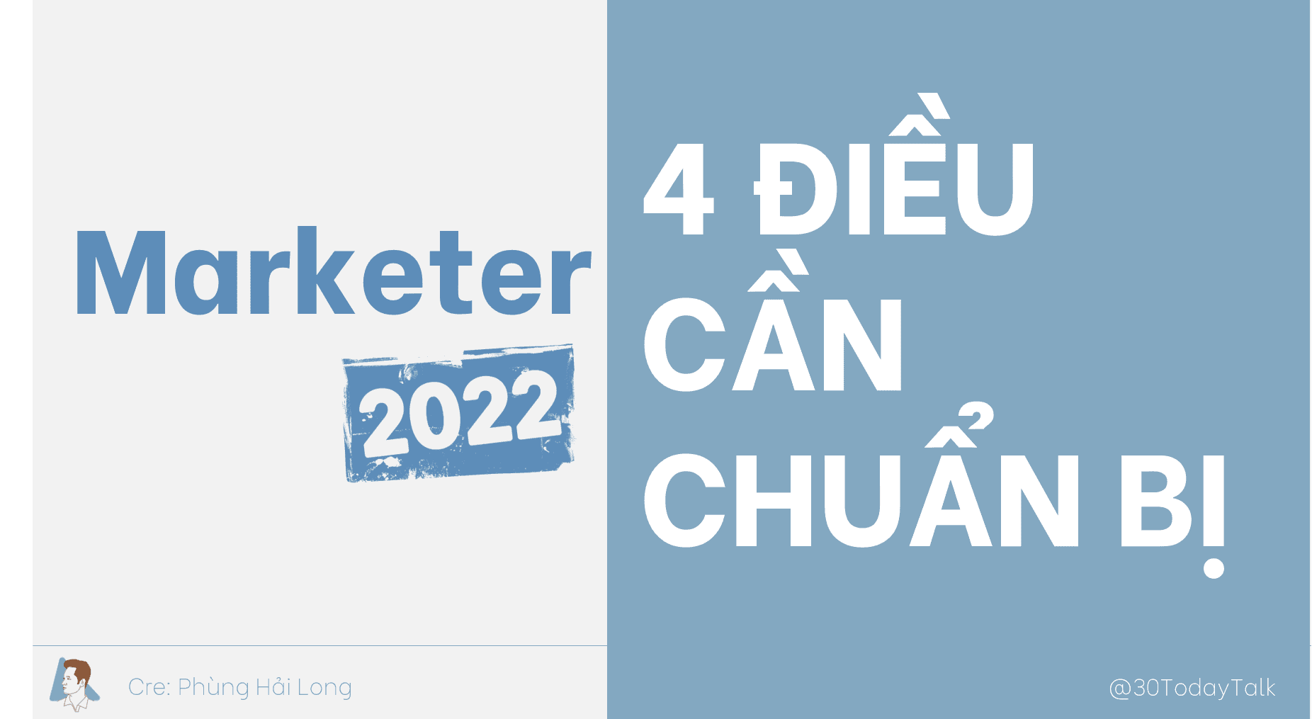 Marketer nên chuẩn bị những gì cho năm 2022?