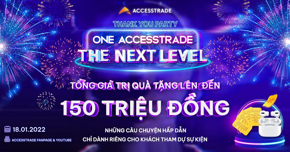 ACCESSTRADE mời tham dự sự kiện “One ACCESSTRADE - The Next Level”
