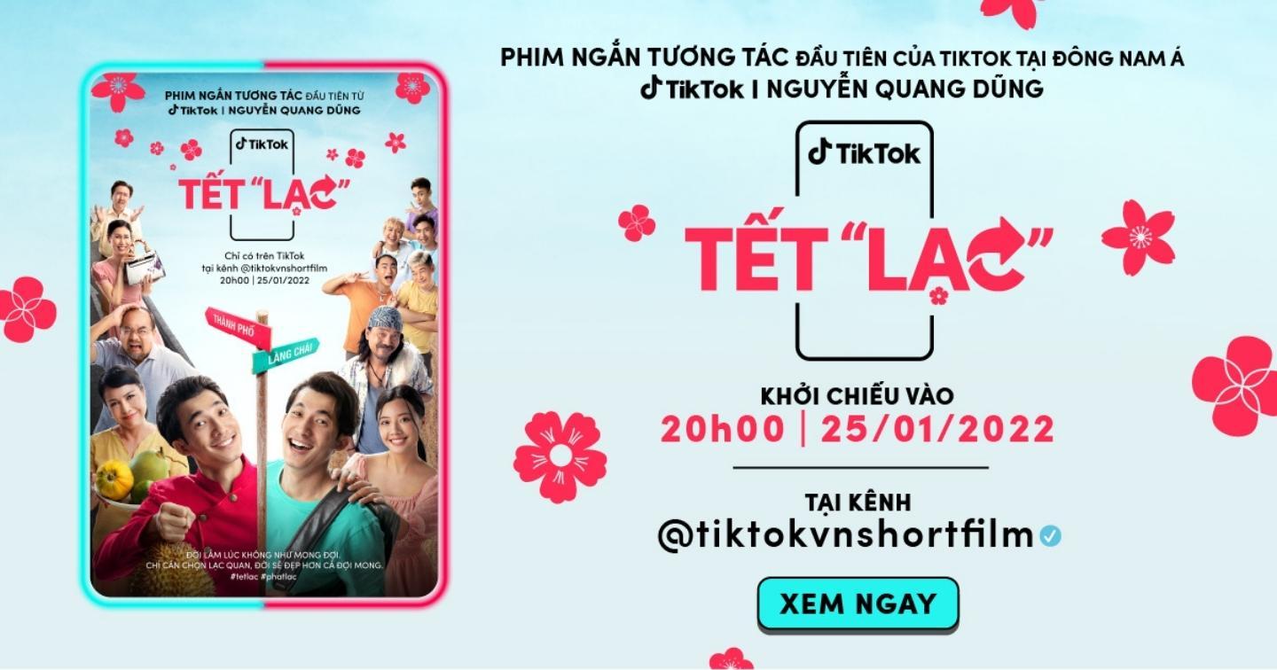 TikTok lần đầu tiên sản xuất phim ngắn tương tác dạng dọc vào dịp Tết 2022