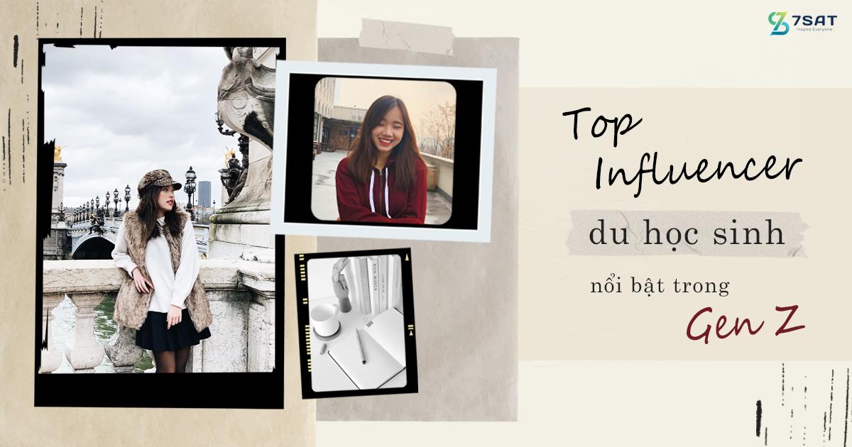 Top Influencer du học sinh nổi bật trong gen Z