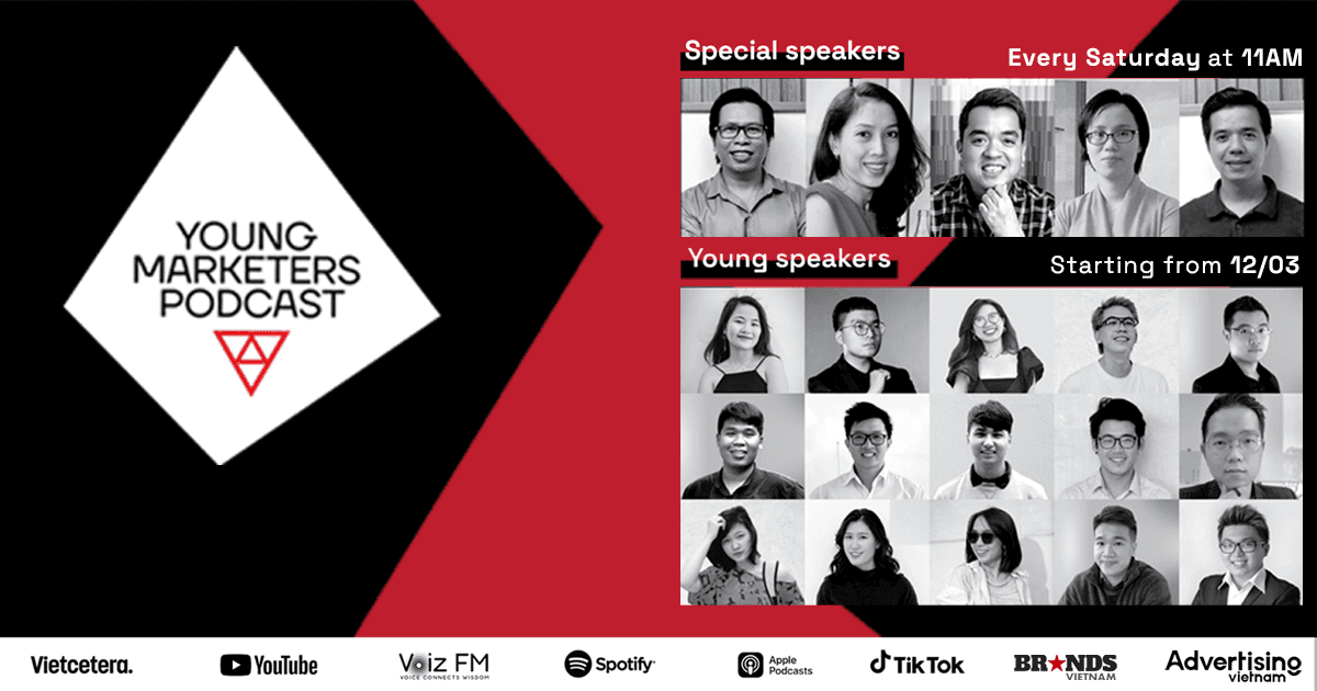 Young Marketers Podcast: Bài học đắt giá được kể từ chính những người trong cuộc