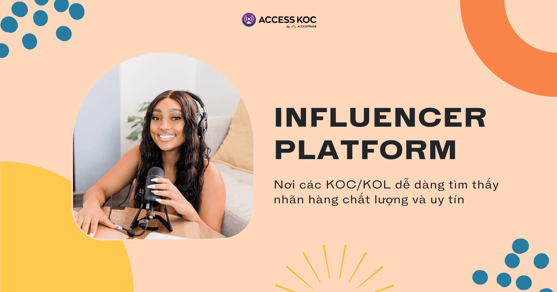 Tham gia Influencer Platform sớm và đây là những điều KOC thu được