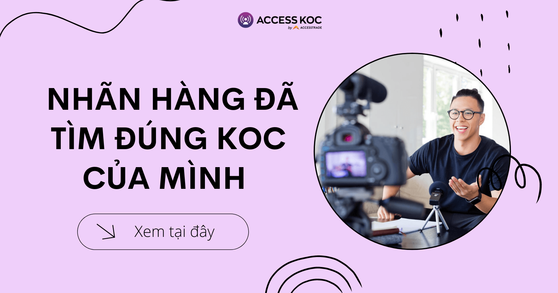 Nơi ta gặp gỡ - Doanh nghiệp tìm thấy KOC của đời mình