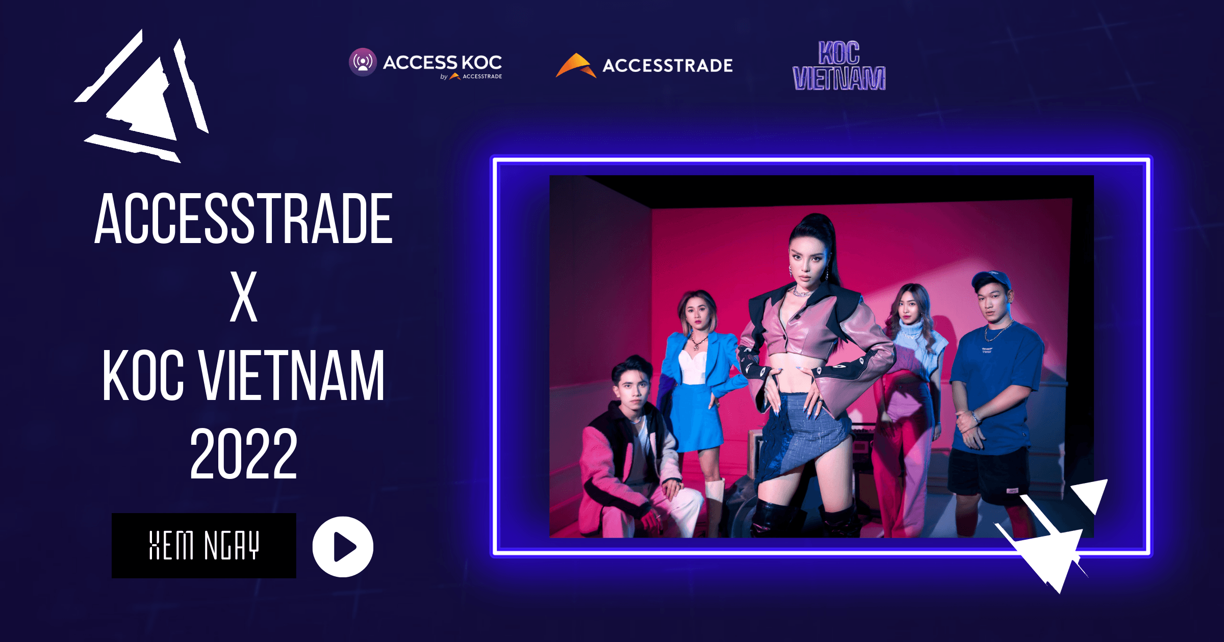 ACCESSTRADE Vietnam nhận lời tham gia chương trình hot nhất dành cho KOC